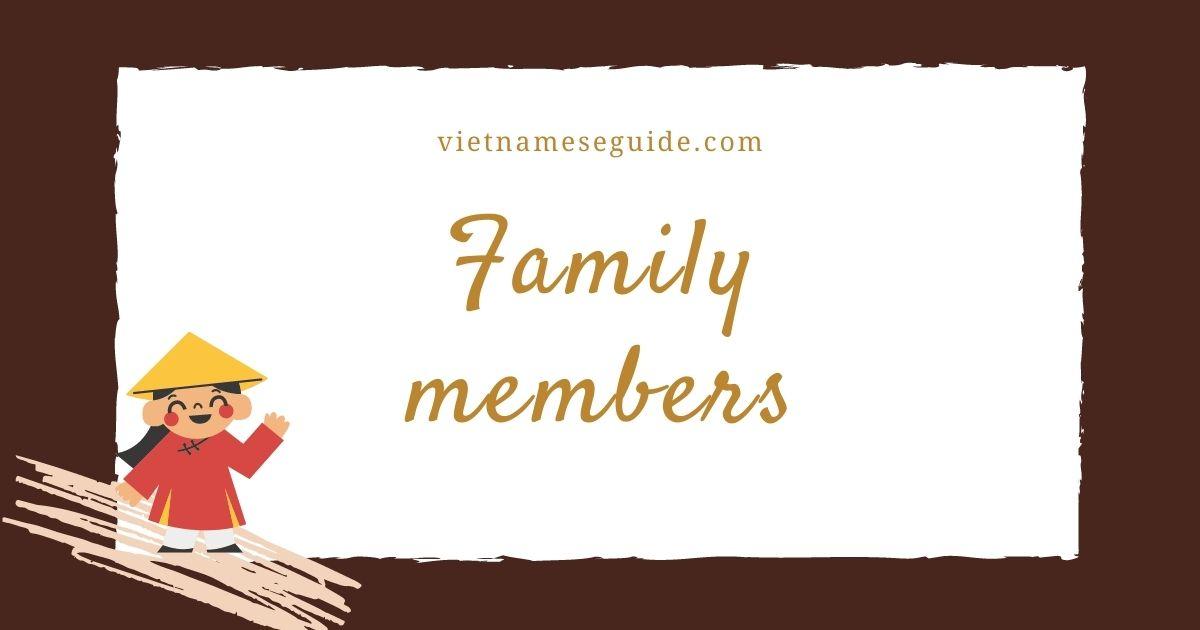 Vietnamese vocabulary about family members