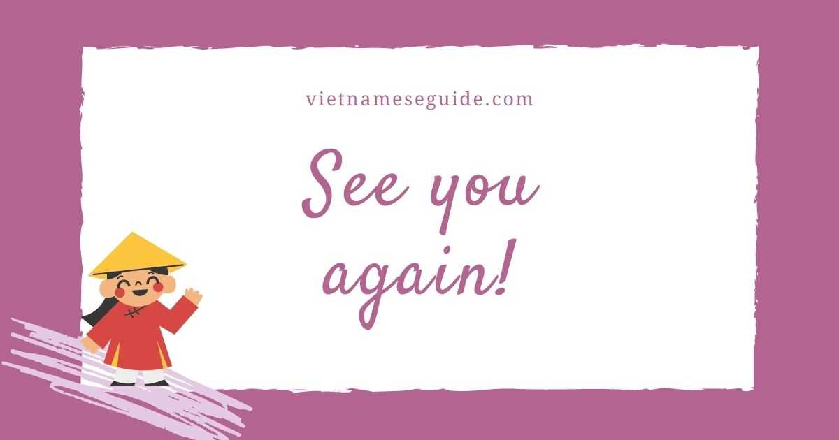 how-to-say-see-you-in-vietnamese-vietnamese-guide